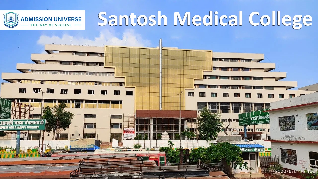 Santosh Medical College, Ghaziabad