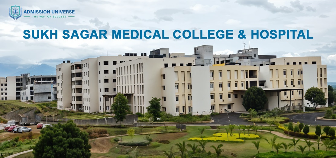 Sukh Sagar Medical College and Hospital campus